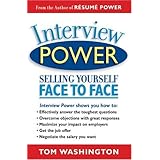 Interview Power: Selling Yourself Face to Face