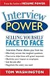 Interview Power: Selling Yourself Face to Face