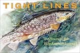 Tight Lines: Ten Years of the Yale Anglers' Journal