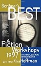 Scribners Best of the Fiction Workshops 1997