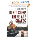Don't Sleep, There are Snakes: Life and Language in the Amazonian Jungle