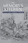 In Memory's Kitchen: A Legacy from th...