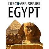 Egypt: Discover Series Picture Book for Children (Kindle Kids Library)