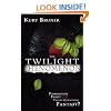 The Twilight Phenomenon: Forbidden Fruit or Thirst Quenching Fantasy