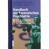 Handbuch der forensischen Psychiatrie: Band 5: Forensische Psychiatrie im Privatrecht und �ffentlichen Rechtvon "Hans-Ludwig Kr�ber"