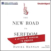 The New Road to Serfdom: A Letter of Warning to America | [Daniel Hannan]