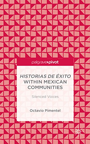 Historias de Éxito within Mexican Communities: Silenced Voices