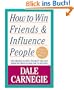 How To Win Friends And Influence People