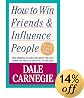 How to Win Friends and Influence People