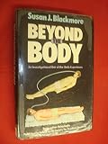 Beyond the body : an investigation of out-of-the-body experiences