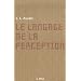 Le langage de la perception