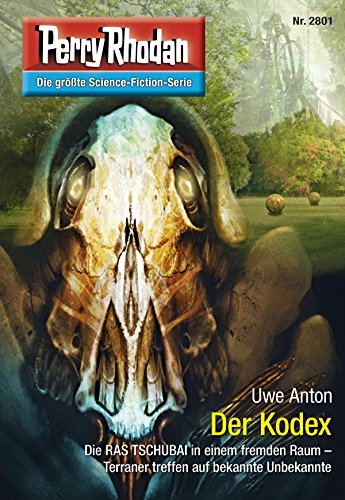 Perry Rhodan 2801: Der Kodex (Heftroman): Perry Rhodan-Zyklus 