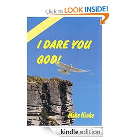 I DARE YOU GOD.