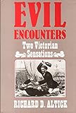 Evil encounters : two Victorian sensations