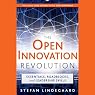 The Open Innovation Revolution: Essentials, Roadblocks, and Leadership Skills