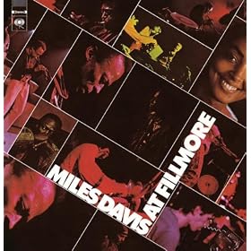 Miles Davis At Fillmore: Live At The Fillmore East