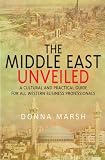 The Middle East Unveiled
