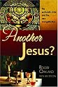 Another Jesus: The eucharist christ and the new evangelization