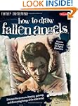 How to Draw Fallen Angels: Discover t...