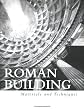 Roman Building: Materials and Techniques