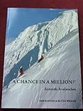 'A chance in a million?' : Scottish avalanches