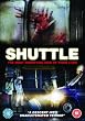 Shuttle [DVD] [2008]