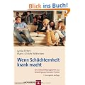 Wenn Sch�chternheit krank macht: Ein Selbsthilfeprogramm zur Bew�ltigung Sozialer Phobie