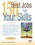 150 Best Jobs for Your Skills
