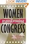 Women Transforming Congress (Congressional Studies Series)