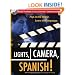 Lights, Camera, Spanish (Book + DVD): Learn Conversational Spanish by Watching a Romantic Adventure