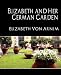 Elizabeth and Her German Garden (new edition)