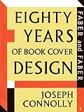 Faber and Faber : eighty years of book cover design