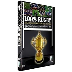 100% Rugby : Coupes du monde de rugby 1987-2003