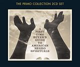 First-Time Buyers Guide to American Negro Spirituals