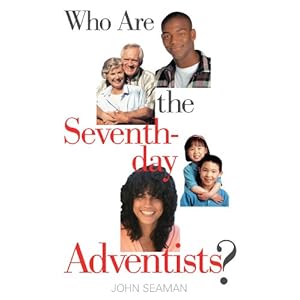 Who Are the Seventh-day Adventists?