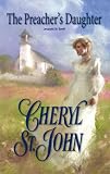  : The Preacher's Daughter (Harlequin Historical Series)