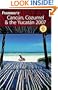 Frommer's Cancun, Cozumel & the Yucatan 2007 (Frommer's Complete Guides)