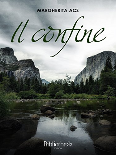 Il confine (Fantasy) (Italian Edition)