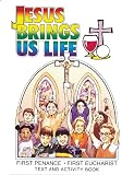 Jesus brings us life