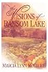 The Visions of Ransom Lake