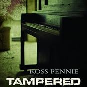Tampered: A Dr. Zol Szabo Medical Mystery, Book 2 | Ross Pennie