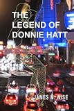 The Legend of Donnie Hatt