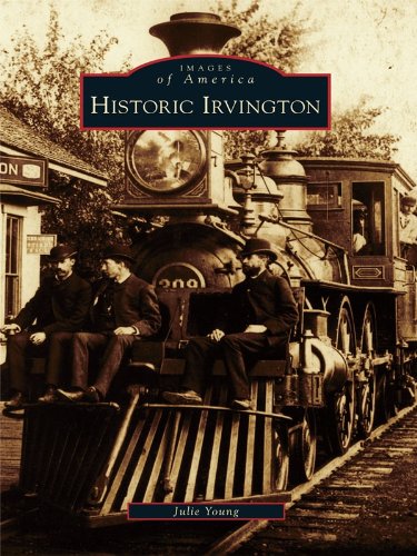 Historic Irvington (Images of America (Arcadia Publishing))