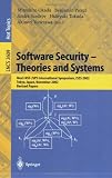 Software Security -- Theories and Systems: Mext-NSF-JSPS International Symposium, ISSS 2002, Tokyo, Japan, November 8-10, 2002, Revised Papers (Lecture Notes in Computer Science)