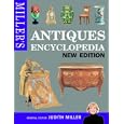 Miller's Antiques Encyclopedia by Judith Miller