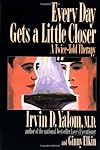 Every Day Gets a Little Closer: A Twice-Told Therapy