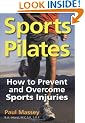 Sports Pilates: How to Prevent and Overcome Sports Injuries