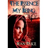 The Essence Of My Being (Book one) ~ Jean Price