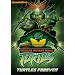 Teenage Mutant Ninja Turtles: Turtles Forever