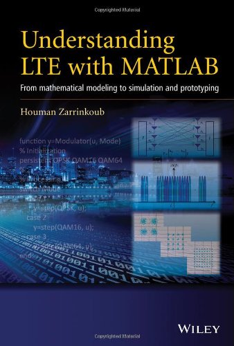 understanding lte with matlab from mathematical modeling to simulation and prototyping
